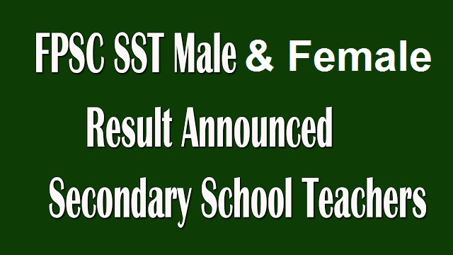 FPSC SST Male and Female Result Announced