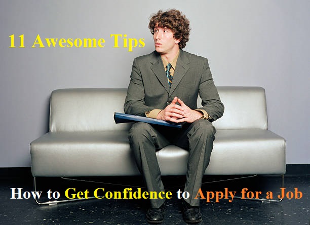 How to Get Confidence to Apply for a Job