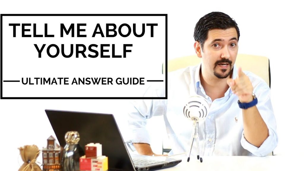 Tell Me About Yourself, Ultimate Guide with Best Tips