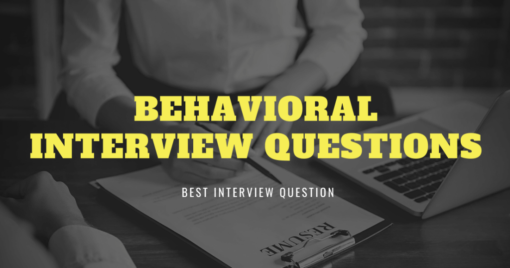 Top 10 Behavioral Interview Questions and Answers for Freshers